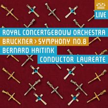 Royal Concertgebouw Orchestra: Bruckner: Symphony No. 8 (Live)