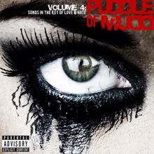 Puddle Of Mudd: Vol. 4: Songs In The Key Of Love & Hate (Deluxe Version)