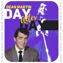 Dean Martin: Day After Day