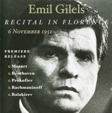 Emil Gilels: Emil Gilels: Recital in Florence (1951)