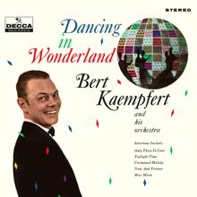 Bert Kaempfert: Dancing In Wonderland (Decca Album) (Dancing In WonderlandDecca Album)