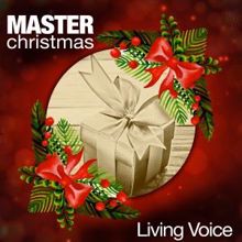 Living Voices: Master Christmas