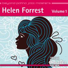 Helen Forrest: Beyond Patina Jazz Masters: Helen Forrest Vol. 1