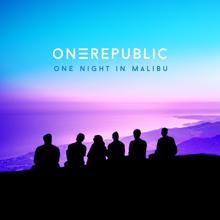 OneRepublic: One Night In Malibu