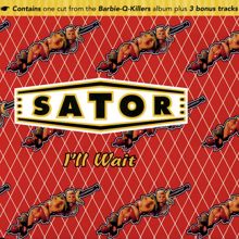 Sator: I'll Wait