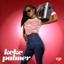 Keke Palmer: Keke Palmer EP