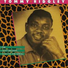 Tommy Ridgley: The New Orleans King Of The Stroll