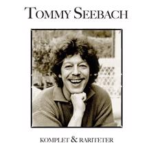 Tommy Seebach: TOMMY  Komplet & Rariteter