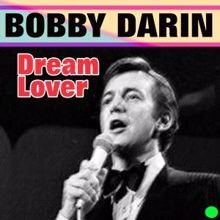 Bobby Darin: Dream Lover