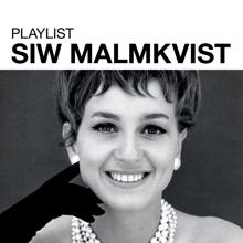 Siw Malmkvist: Playlist: Siw Malmkvist