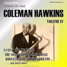 Coleman Hawkins: Genius of Jazz - Coleman Hawkins, Vol. 4 (Digitally Remastered)