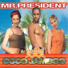 Mr. President: Coco Jamboo (Instrumental Version)