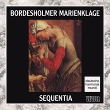 Sequentia: Bordesholmer Marienklage