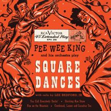 Pee Wee King & His Golden West Cowboys: Square Dances