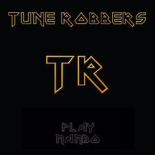 Tune Robbers: Mambo with The Tune Robbers