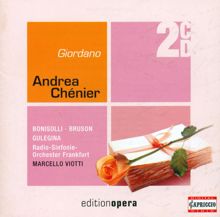 Marcello Viotti: Giordano, U.: Andrea Chenier [Opera]