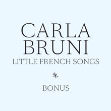 Carla Bruni: Little French Songs (Bonus)