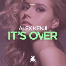 Alex Kenji: It's Over