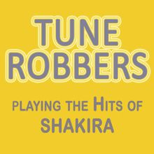 Tune Robbers: Playing the Hits of Shakira