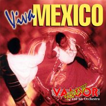 Frank Valdor & His Orchestra: Viva Mexico