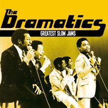 The Dramatics: Greatest Slow Jams