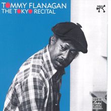 Tommy Flanagan: The Tokyo Recital (Remastered 1992) (The Tokyo RecitalRemastered 1992)