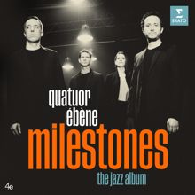 Quatuor Ébène: Dienda