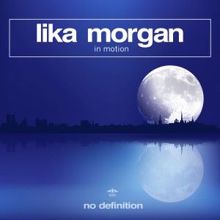 Lika Morgan: In Motion