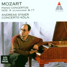 Andreas Staier: Mozart: Piano Concertos Nos. 9 & 17