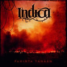 Indica: Pahinta tänään