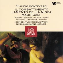 Nikolaus Harnoncourt: Monteverdi: Il combattimento, Lamento della ninfa & Madrigali