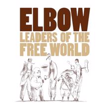 Elbow: Leaders Of The Free World (Deluxe Edition)