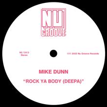 Mike Dunn: Rock Ya Body (Deepa)