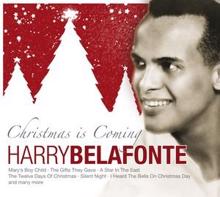 Harry Belafonte: Christmas Is Coming