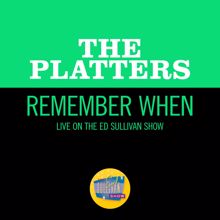 The Platters: Remember When (Live On The Ed Sullivan Show, August 2, 1959) (Remember WhenLive On The Ed Sullivan Show, August 2, 1959)