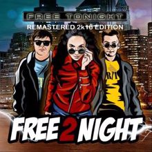Free 2 Night: Lost Control (Remastered B.P. Special Mix)
