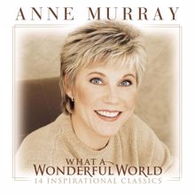 Anne Murray: What A Wonderful World