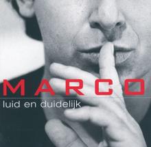 Marco Borsato: Luid En Duidelijk