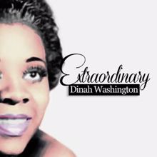 Dinah Washington: Extraordinary