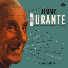 Jimmy Durante: The One And Only