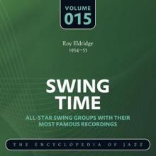 Roy Eldridge: Swing Time - The Encyclopedia of Jazz, Vol. 15