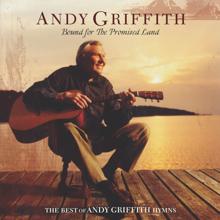 Andy Griffith: Bound For The Promised Land