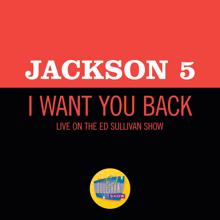 JACKSON 5: I Want You Back (Live On The Ed Sullivan Show, December 14, 1969) (I Want You BackLive On The Ed Sullivan Show, December 14, 1969)