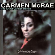 Carmen McRae: I'm Always Drunk In San Francisco (LP Version)