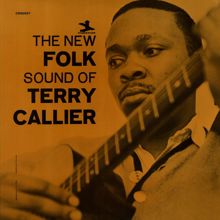 Terry Callier: The New Folk Sound Of Terry Callier (Deluxe Edition)