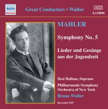 Desi Halban: Mahler: Symphony No. 5 / Lieder Und Gesange Aus Der Jugendzeit (Walter) (1947)