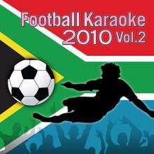 Karaoke Star Explosion: Champs United present: Football Karaoke 2010 Vol.2