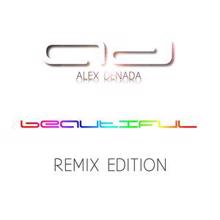 Alex Denada: Beautiful Remix Edition