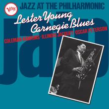 Lester Young: Jazz At The Philharmonic: Carnegie Blues