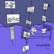 Moby: Mistake